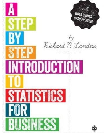 A Step-by-Step Introduction to Statistics for Business