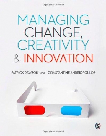 Managing Change, Creativity and Innovation: Second Edition