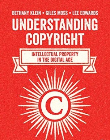 Understanding Copyright: Intellectual Property in the Digital Age