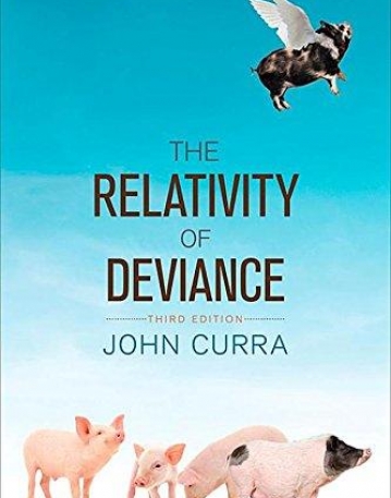 The Relativity of Deviance: Third Edition