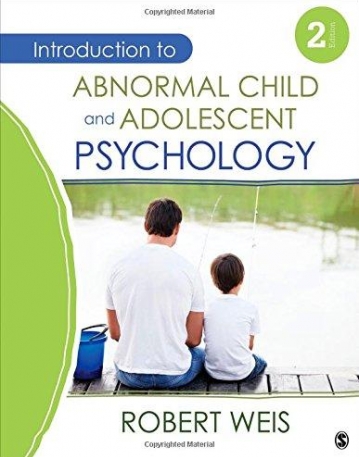 Introduction to Abnormal Child and Adolescent Psychology: Second Edition