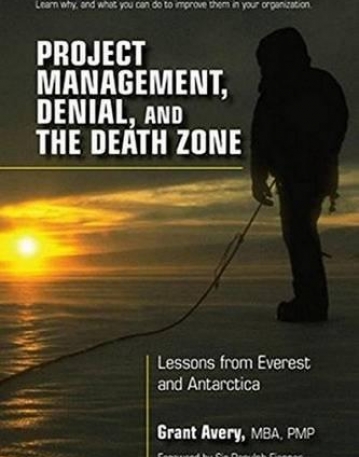 Project Management, Denial, and the Death Zone