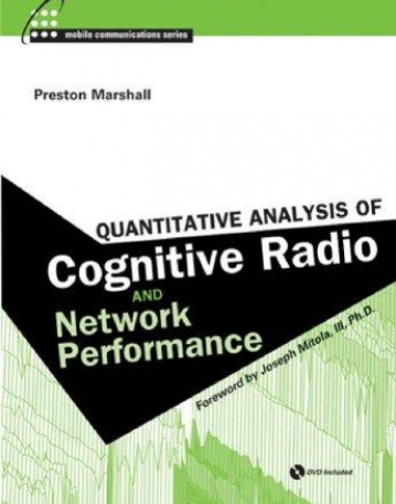 Quantitative Analysis of Cognitive Radio and Network Performance