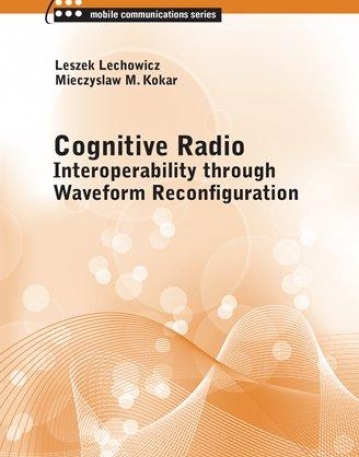 Cognitive Radio: Interoperability Through Waveform Reconfiguration