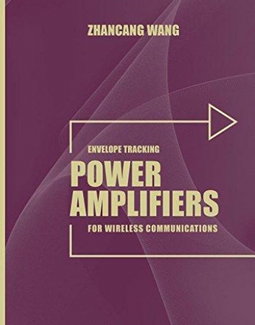 Envelope Tracking Power Amplifiers for Wireless Communications