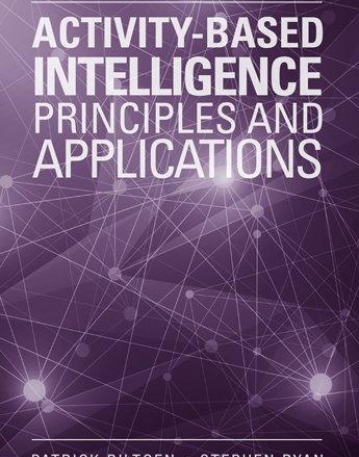 Activity-Based Intelligence: Principles and Applications