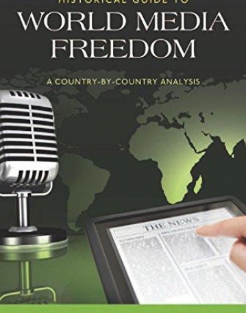 Historical Guide to World Media Freedom