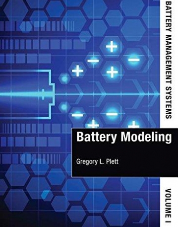 Battery Management Systems, Volume I: Battery Modeling