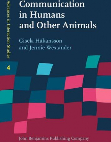 Communication in Humans and Other Animals.