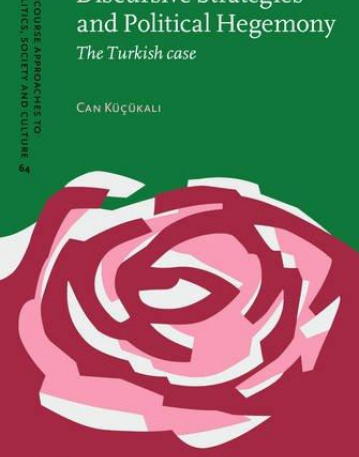 Discursive Strategies and Political Hegemony. The Turkish case.