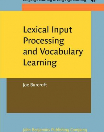 Lexical Input Processing and Vocabulary Learning.