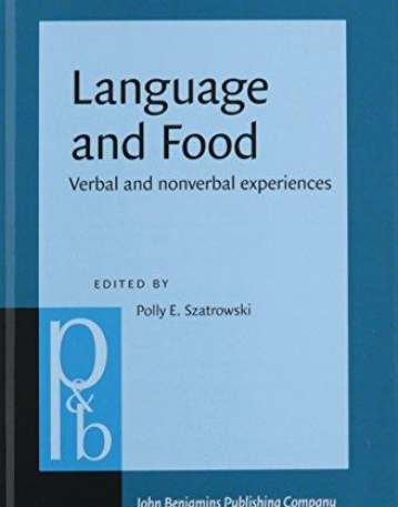 Language and Food. Verbal and nonverbal experiences.