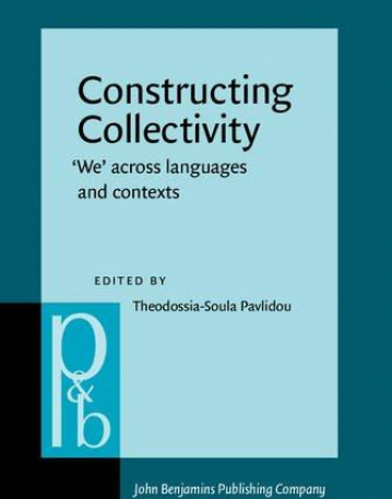 Constructing Collectivity. 'We' across languages and contexts.