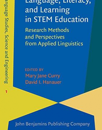 Language, Literacy, and Learning in STEM Education. Research Methods and Perspectives from Applied Linguistics.