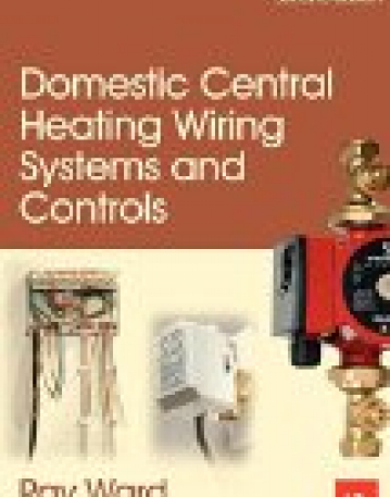 Domestic Central Heating Wiring Systems and Controls, 2nd edition