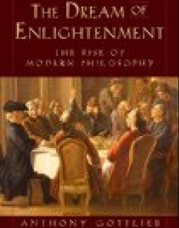 Dream of Enlightenment - The Rise of Modern Philosophy