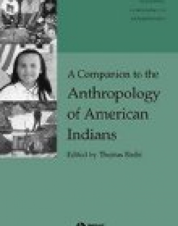 Companion to the Anthropology of American Indians