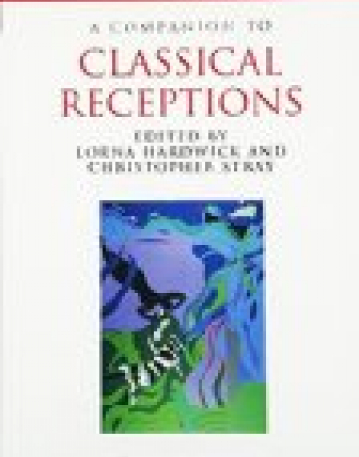 Companion to Classical Receptions