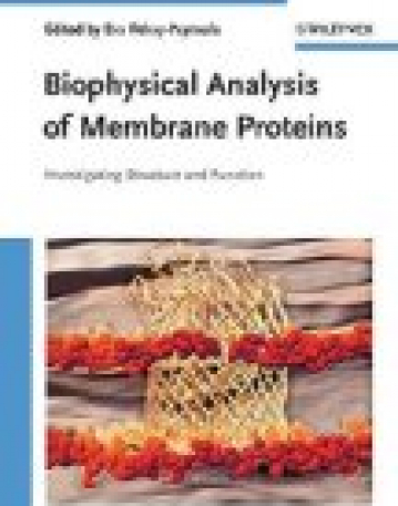 Biophysical Analysis of Membrane Proteins: Investigating Structure and Function