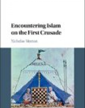 Encountering Islam on the First Crusade 