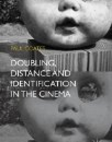 Doubling, Distance and Identification in the Cinema 