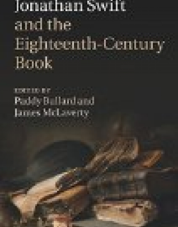 Jonathan Swift and the Eighteenth-Century Book 