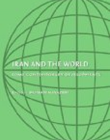 Iran and the World: Some Contemporary Developments