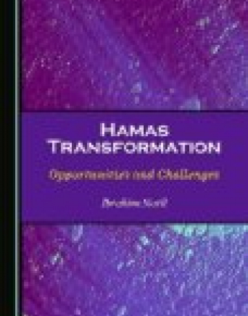 Hamas Transformation : Opportunities and Challenges