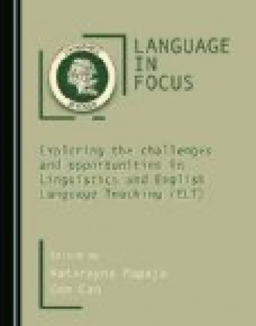 Language in Focus: Exploring the challenges and opportunities in Linguistics and English Language Teaching (ELT)