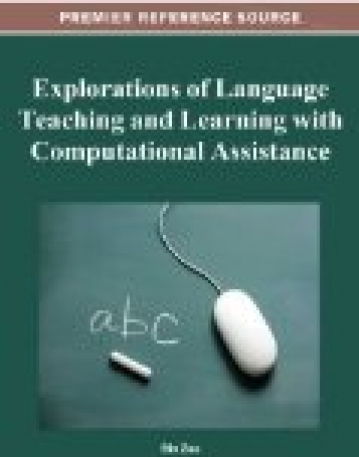 Explorations of Language Teaching and Learning with Computational Assistance