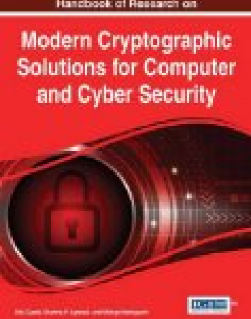 Handbook of Research on Modern Cryptographic Solutions for Computer and Cyber Security