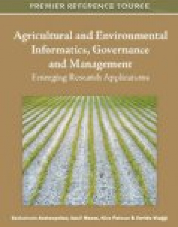 Agricultural and Environmental Informatics, Governance and Management: Emerging Research Applications