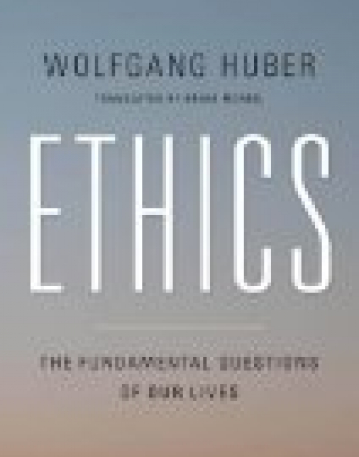 Ethics : The Fundamental Questions of Our Lives