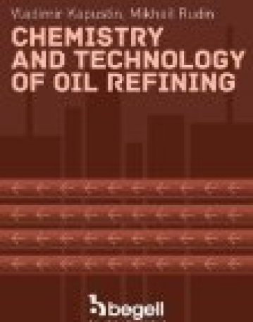 Chemistry and Technology of Oil Refining