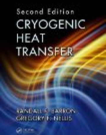 Cryogenic Heat Transfer, Second Edition