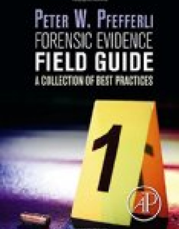 Forensic Evidence Field Guide