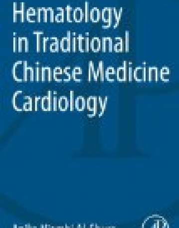 Hematology in Traditional Chinese Medicine Cardiology