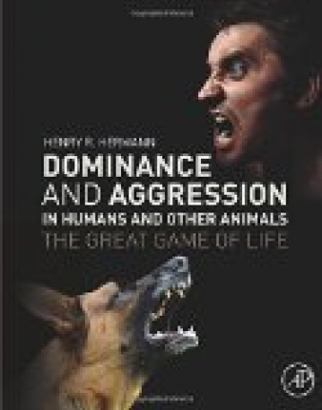 Dominance and Aggression in Humans and Other Animals