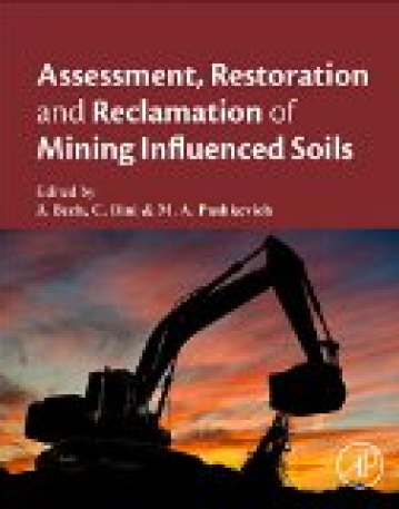 Assessment, Restoration and Reclamation of Mining Influenced Soils