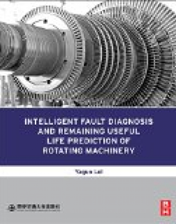 Intelligent Fault Diagnosis and Remaining Useful Life Prediction of Rotating Machinery