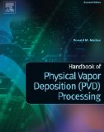 Handbook of Physical Vapor Deposition (PVD) Processing, 2nd Edition