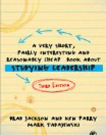 A Very Short, Fairly Interesting and Reasonably Cheap Book about Studying Leadership