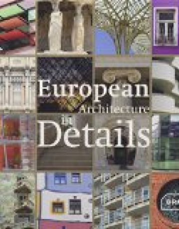 European Architecture in Details