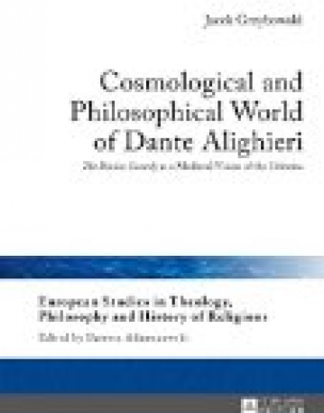 Cosmological and Philosophical World of Dante Alighieri