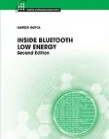 Inside Bluetooth Low Energy, Second Edition