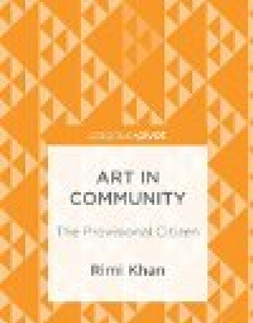 Art in Community: The Provisional Citizen