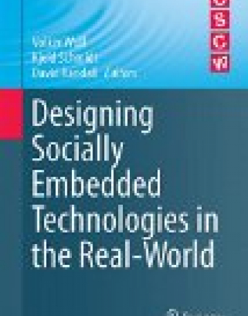 Designing Socially Embedded Technologies in the Real-World