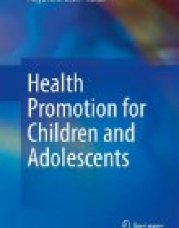 Health Promotion for Children and Adolescents