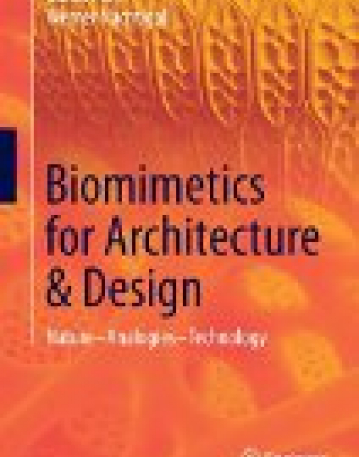 Biomimetics for Architecture & Design: Nature - Analogies - Technology