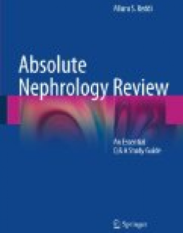 Absolute Nephrology Review: An Essential Q & A Study Guide